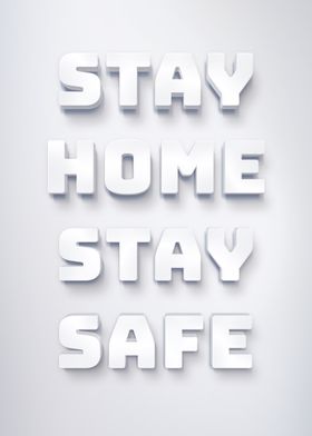 STAY HOME STAY SAFE 