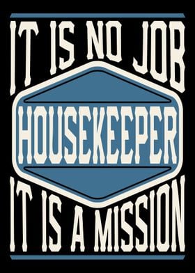 Housekeeper Is A Mission