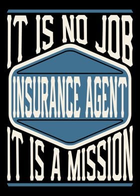 Insurance Agent A Mission