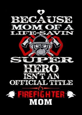 Proud To Be A Firefighter