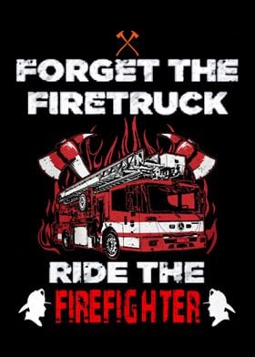 Proud To Be A Firefighter