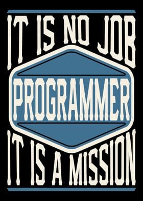 Programmer It Is A Mission