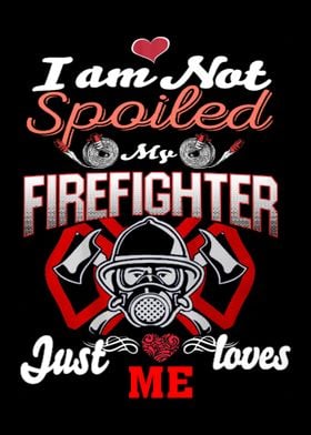 Proud To Be A Firefighter