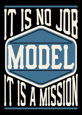 Model It Is A Mission