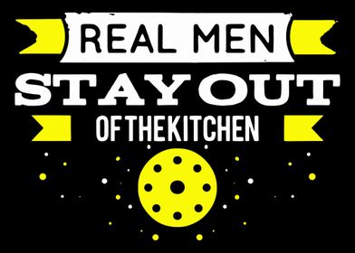 Real Men Stay Out Of The K