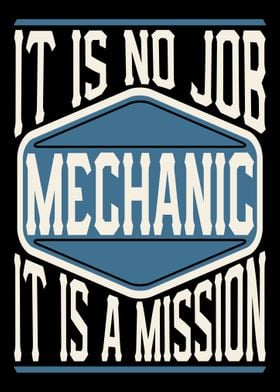 Mechanic It Is A Mission