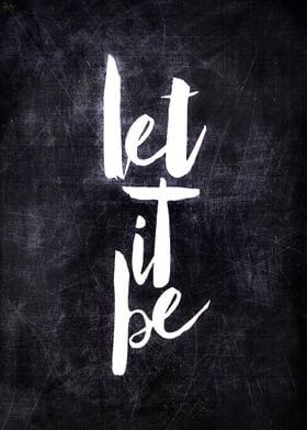 LET IT BE