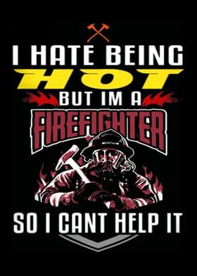 Proud To Be A Firefighter