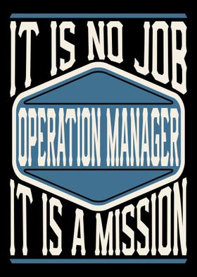 Operation Manager Mission