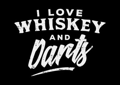 Whiskey and darts