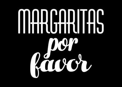 Margaritas por favor