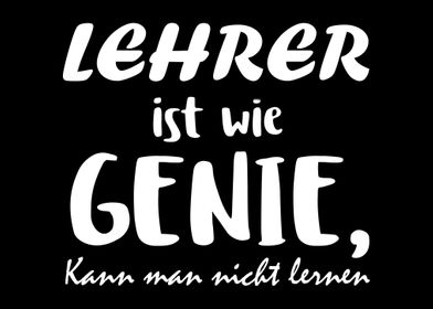 Lehrer Ist Wie Genie