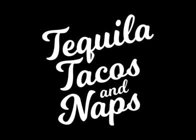 Tequila Tacos Naps