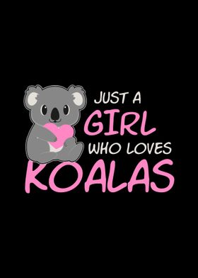 A Girl Who Loves Koalas