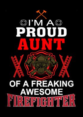 Proud To Be A Firefighter