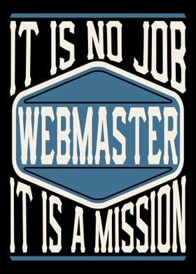 Webmaster It Is A Mission