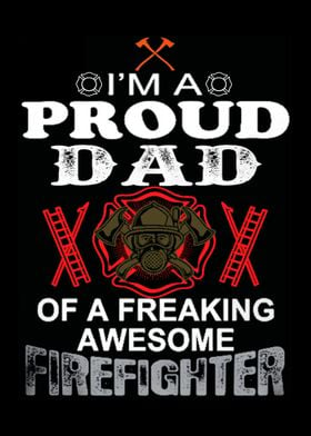 Proud To Be A Firefighter