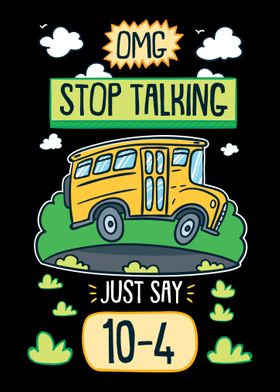 Omg Stop Talking Just Say 