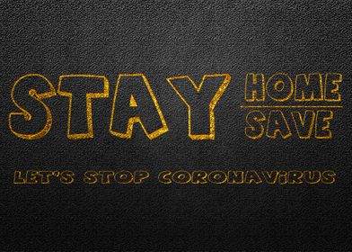 Stay Home stay Save text