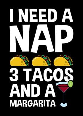 Nap and 3 Tacos