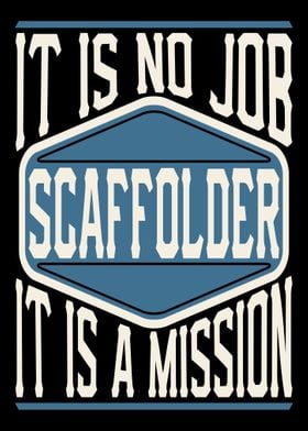 Scaffolder It Is A Mission