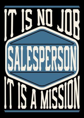 Salesperson Is A Mission