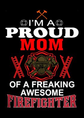 Proud To Be A Firefighter