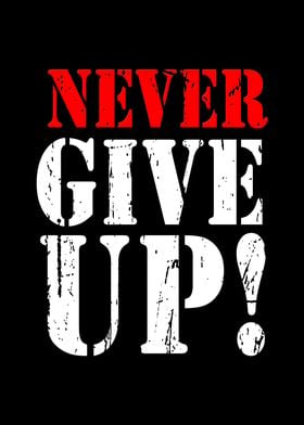 Never Give Up Motivation