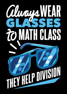 Always Wear Eyeglasses To 