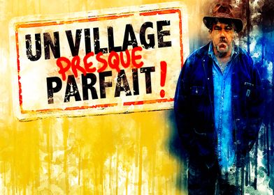 Un village presque parfait