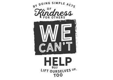 simple acts of kindness