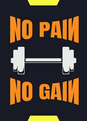 No Pain No Gain