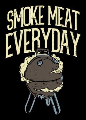 Smoke Meat Every Day