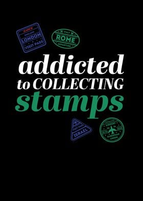 Addicted Collecting Stamps