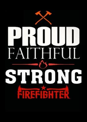 Proud To Be A Firefighter