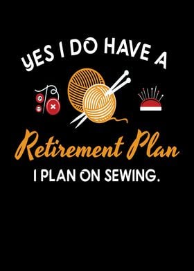 Retirement Plan Sewing Sew