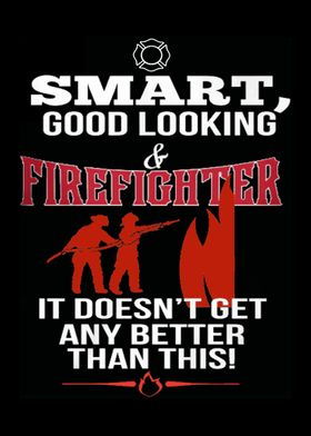 Proud To Be A Firefighter