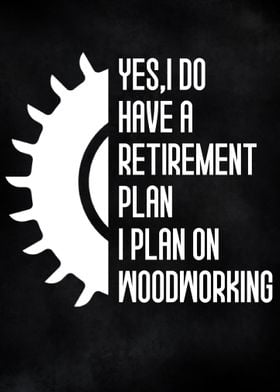 Funny Retired Woodworker