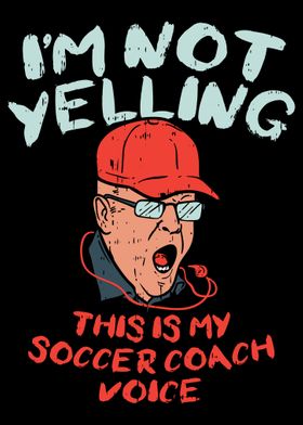 Im Not Yelling This Is Ju