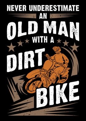 Old Man With A Dirt Bike