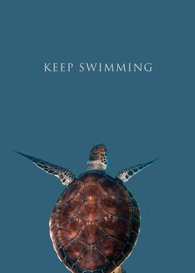 KEEP SWIMMING