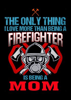 Proud To Be A Firefighter