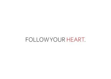 Follow Your Heart