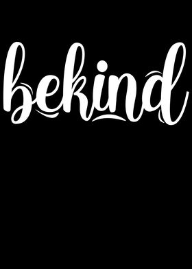 Be Kind