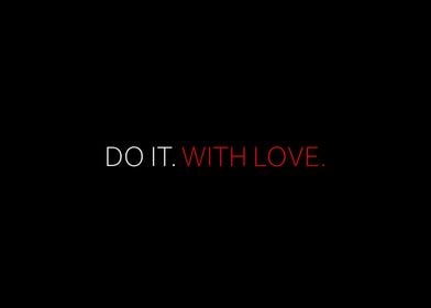 Do It With Love