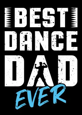 Best Dance Dad Ever