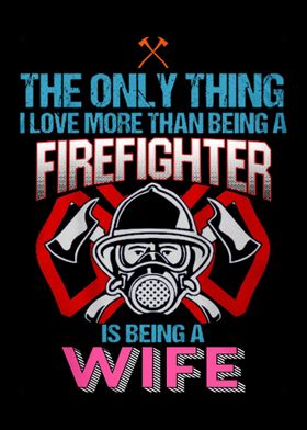 Proud To Be A Firefighter