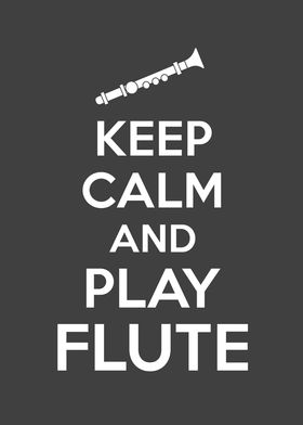 Flute Keep Calm Saying