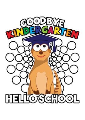 Goodbye Kindergarten