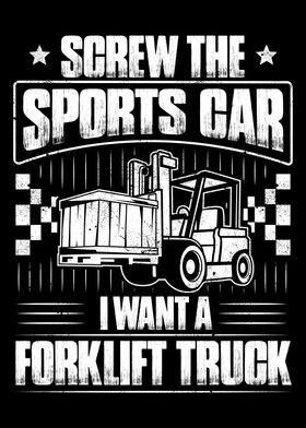 I Want A Forklift Truck